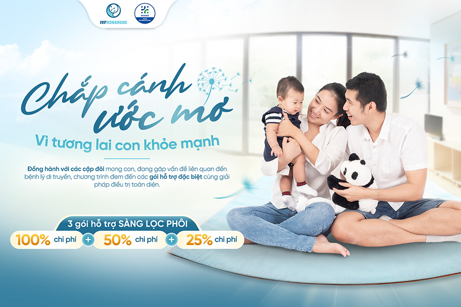 Chương trình CHẮP CÁNH ƯỚC MƠ tại IVF Hồng Ngọc - Phúc Trường Minh Chương trình CHẮP CÁNH ƯỚC MƠ tại IVF Hồng Ngọc - Phúc Trường Minh