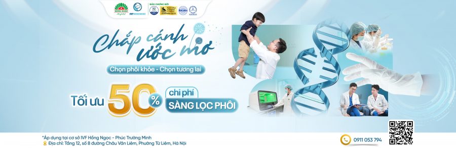 IVF Hồng Ngọc Phúc Trường Minh giúp ba mẹ chủ động sinh con khỏe mạnh